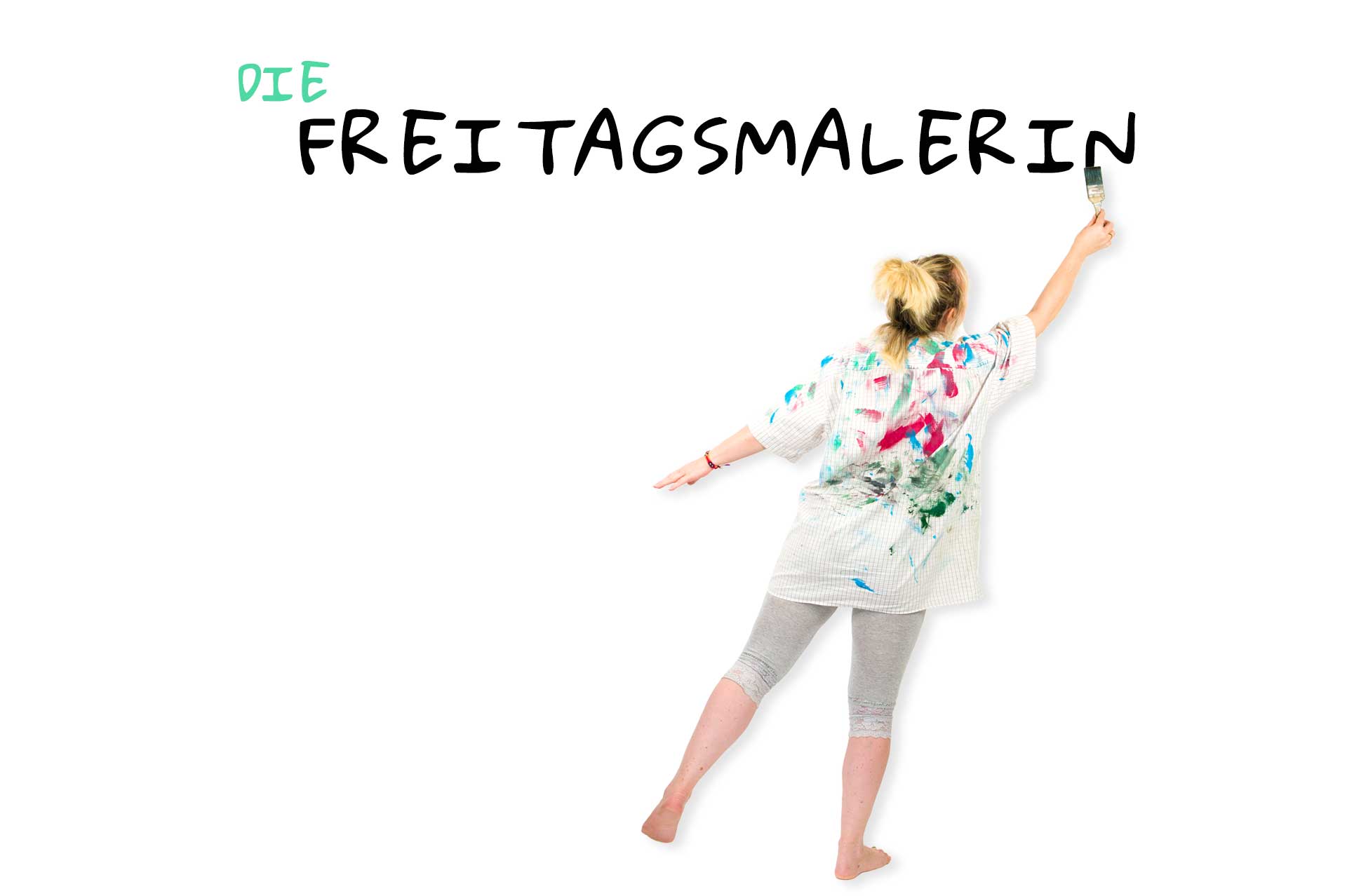 DIE FREITAGSMALERIN